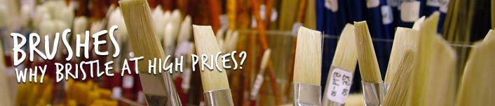 Brushes - Stop bristling at high prices