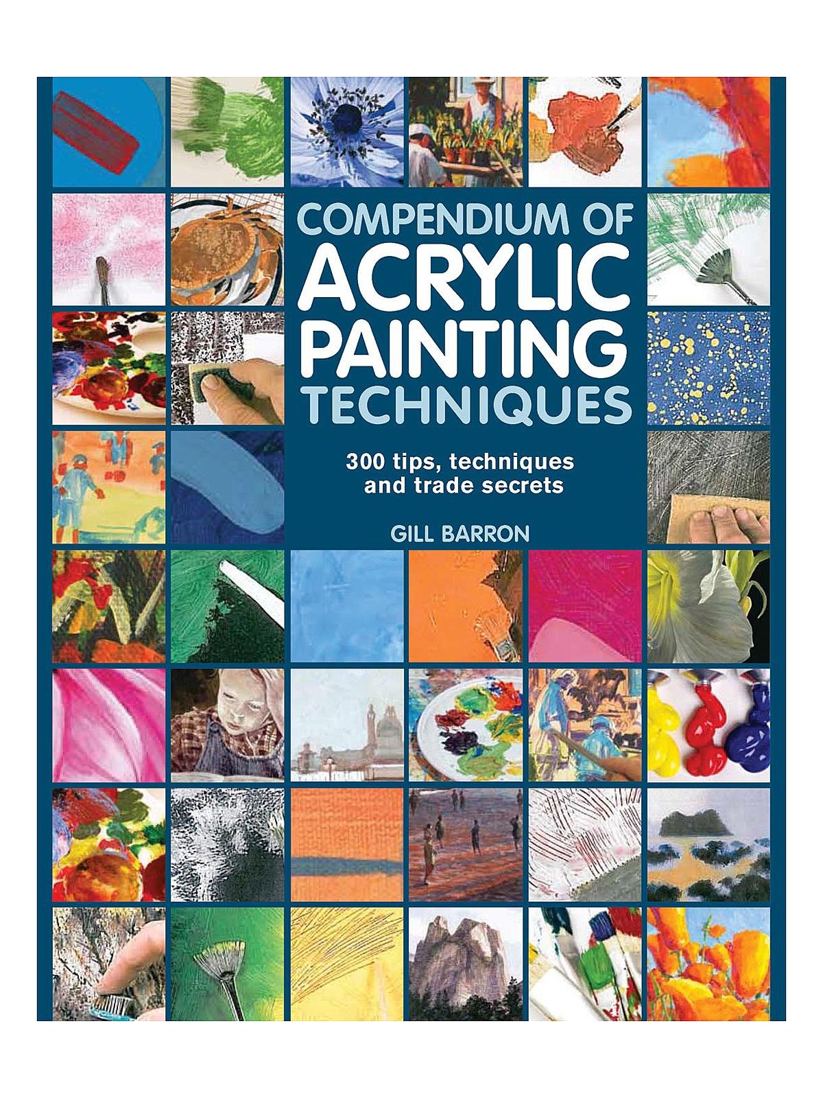 Search Press - Compendium of Acrylic Painting Techniques