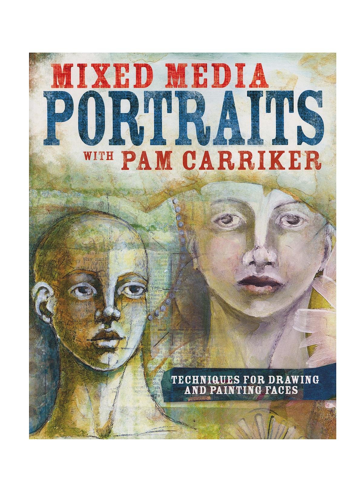 North Light - Mixed Media Portraits with Pam Carriker