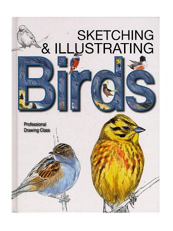 Sourcebooks - Sketching & Illustrating Birds