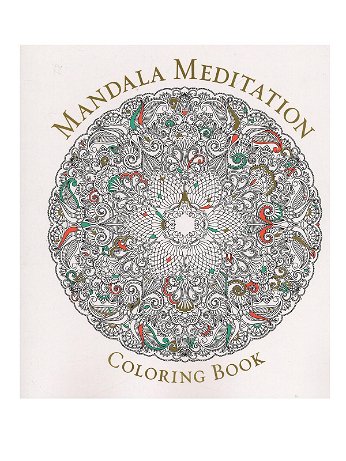 Sterling - Mandala Meditation Coloring Book