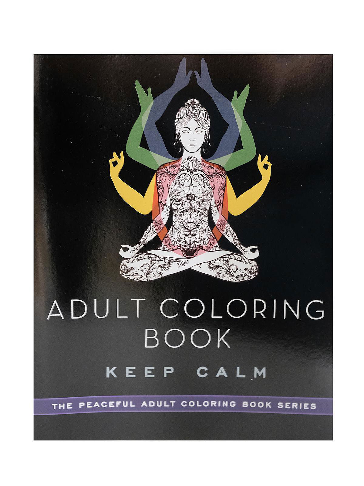 Adult Coloring Book: Keep Calm [Book]