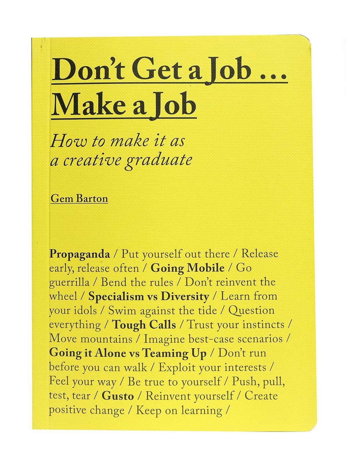 Laurence King - Don't Get a Job...Make a Job