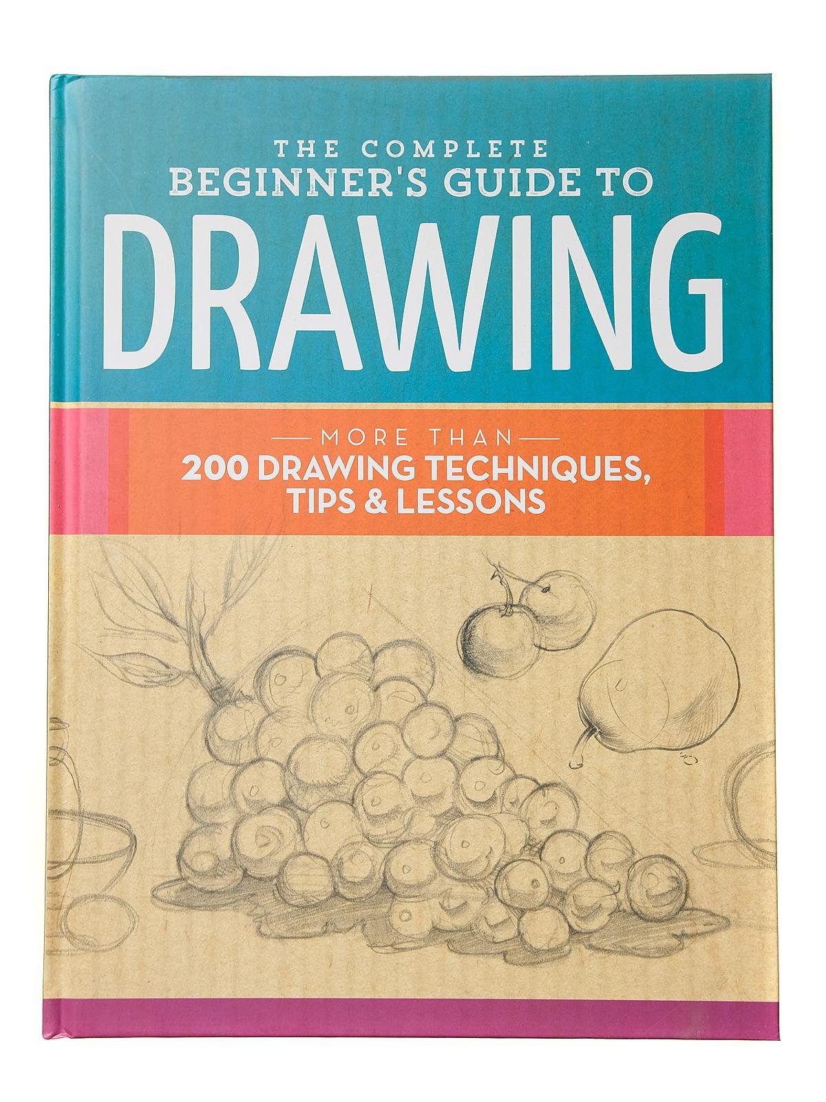 Walter Foster - The Complete Beginner's Guide to Drawing