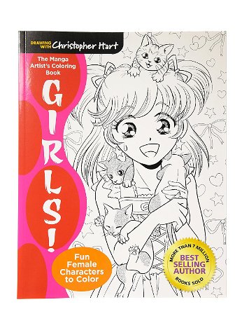 Drawing with Christopher Hart - The Manga Artist's Coloring Book: Girls