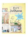 D.I.Y. Dollhouse