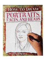 How to Draw Portraits, Faces and Heads