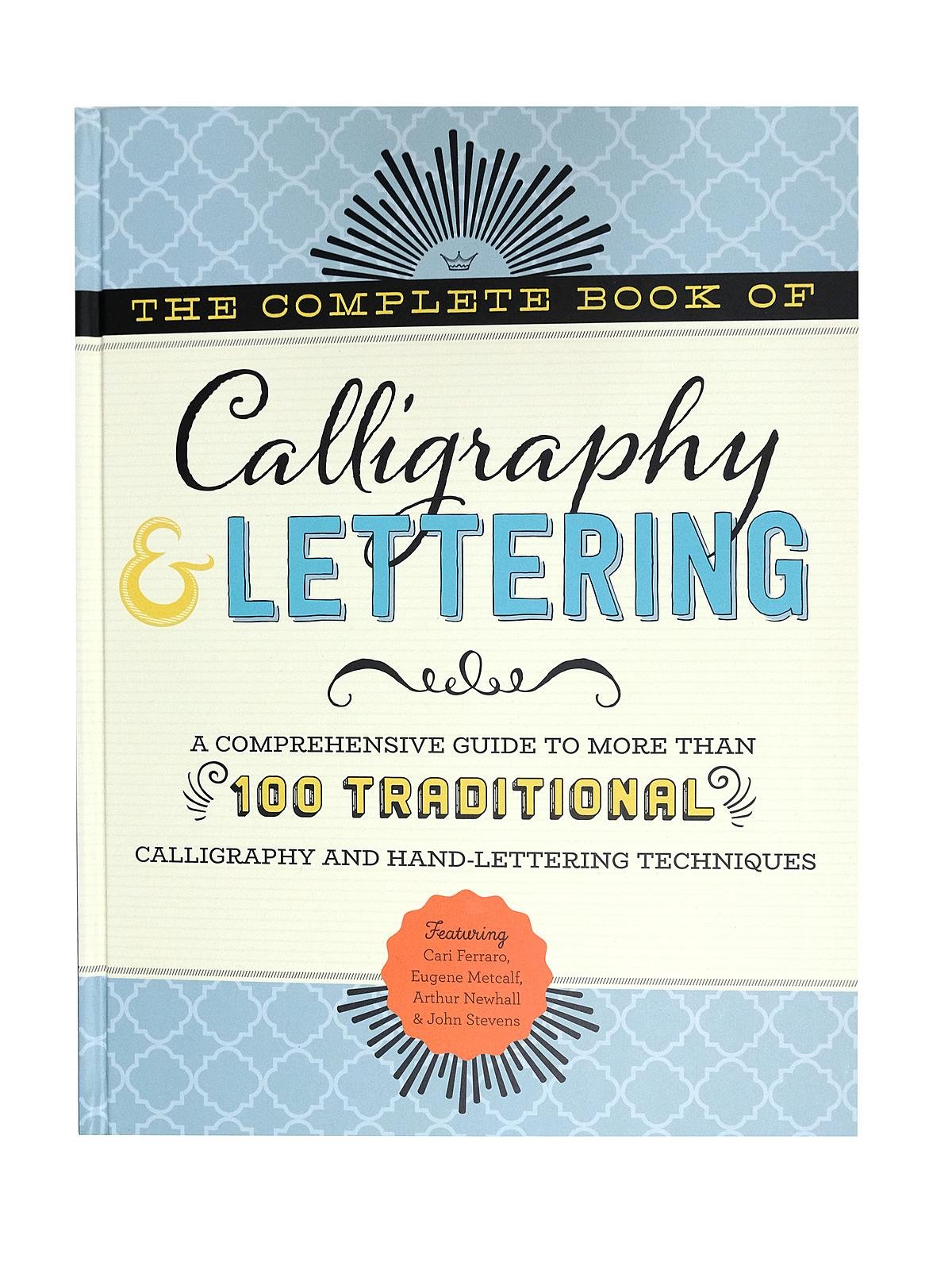 Walter Foster - The Complete Book of Calligraphy & Lettering