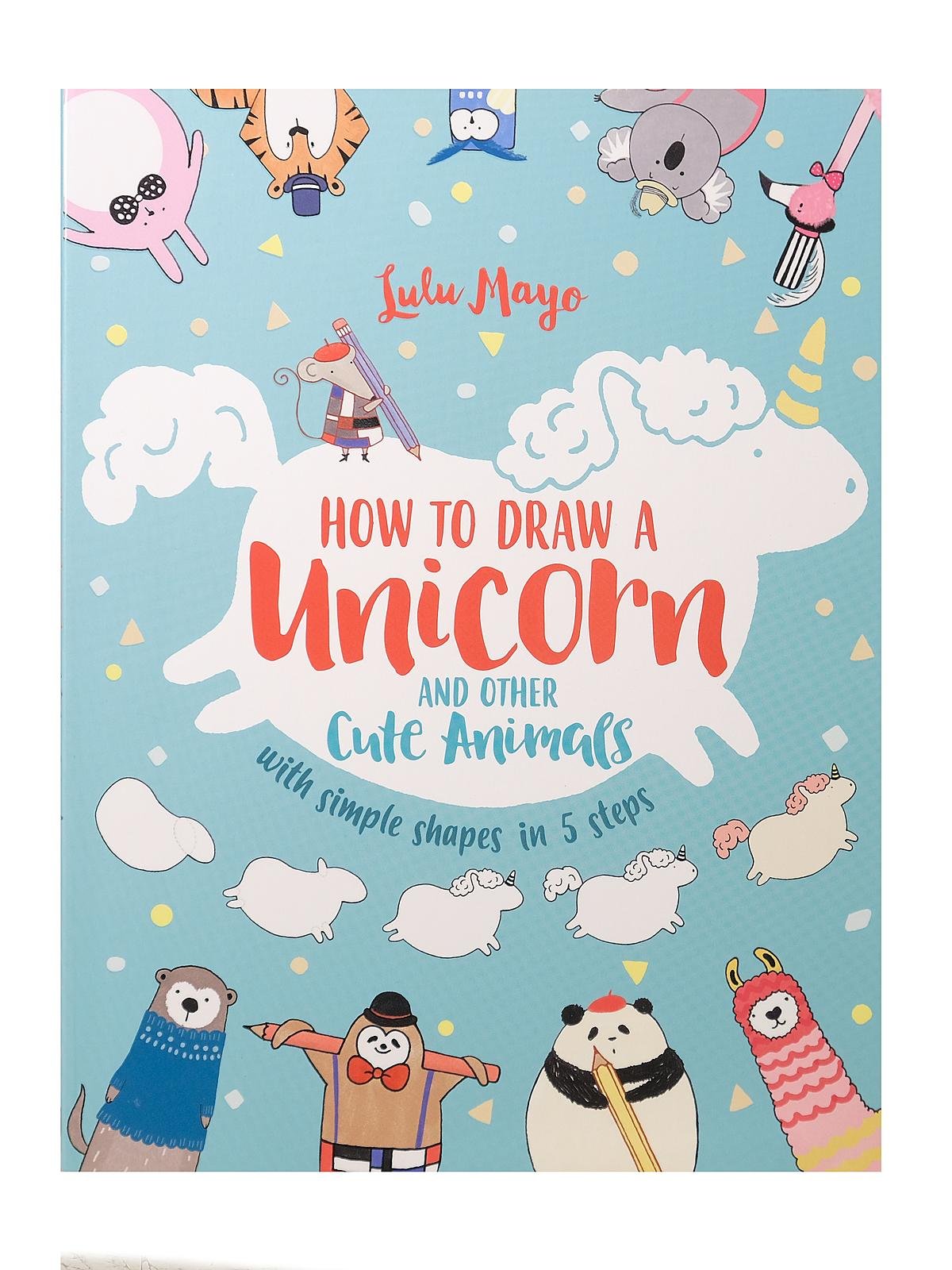 Andrews McMeel Publishing - How to Draw a Unicorn and Other Cute Animals