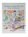 Watercolor Pencil Guide & Workbook