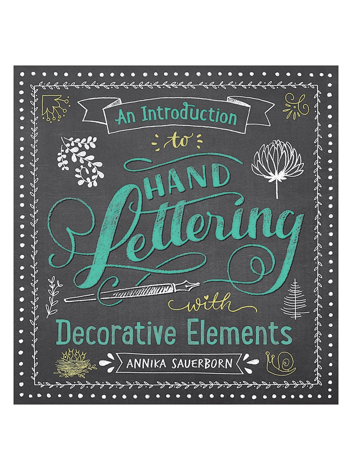 Dover - An Introduction to Hand Lettering with Decorative Elements