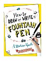 How to Draw & Write in Fountain Pen