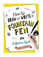 How to Draw & Write in Fountain Pen