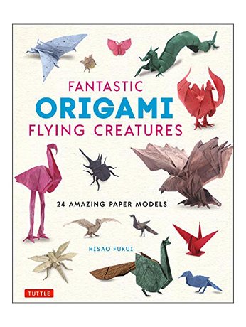 Tuttle - Fantastic Origami Flying Creatures