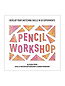 Colored Pencil Workshop