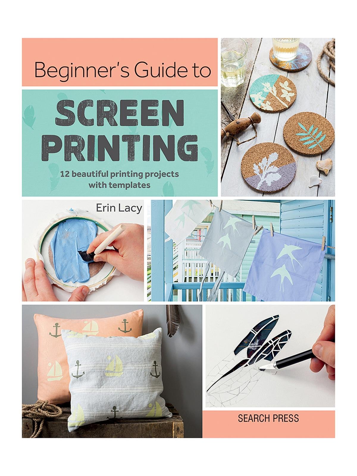 Search Press - Beginner's Guide to Screen Printing