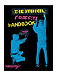 The Stencil Graffiti Manual