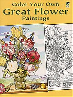 Color Your Own Great Flower Paintings