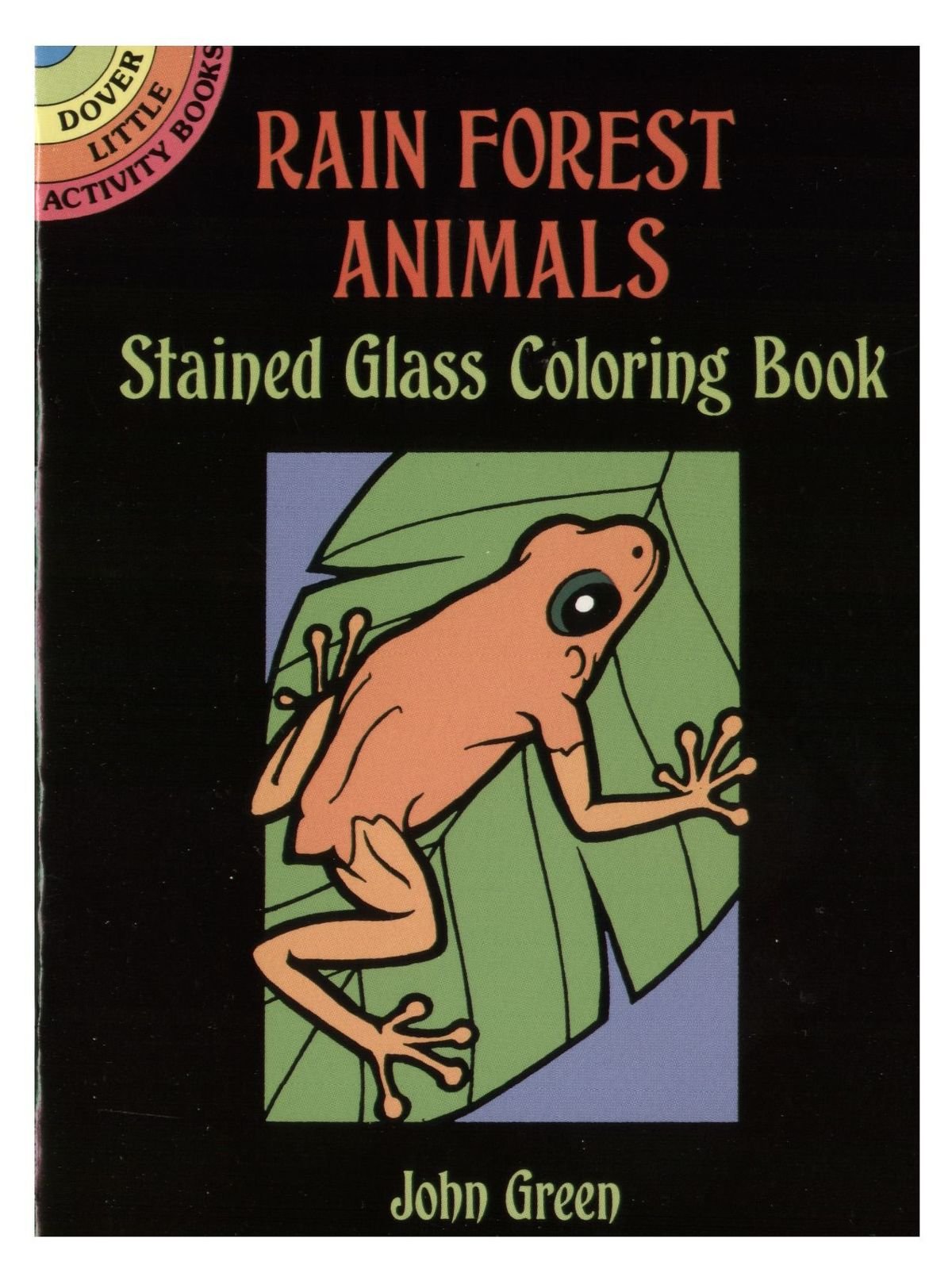 Dover - Rain Forest Animals Stained Glass Coloring Book