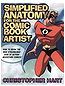 Simplified Anatomy for the Comic Book Artist