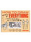 How to Draw Nearly Everything