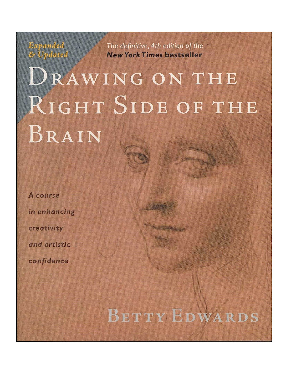 Tarcher - Drawing on the Right Side of the Brain: The Definitive