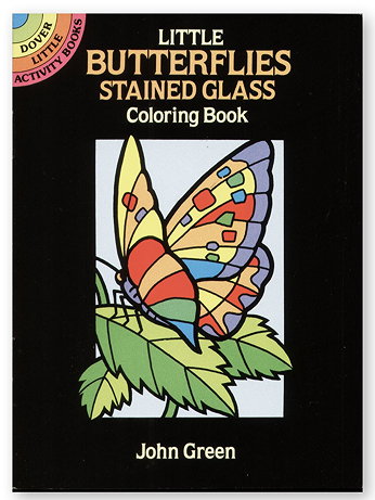 Dover - Little Butterflies Stained Glass Coloring Book - Little Butterflies Stained Glass Coloring Book