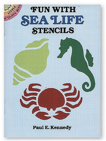 Dover - Fun With Sea Life Stencils - Fun With Sea Life Stencils