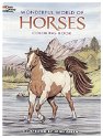 Wonderful World of Horses Coloring Book Wonderful World of Horses Coloring Book