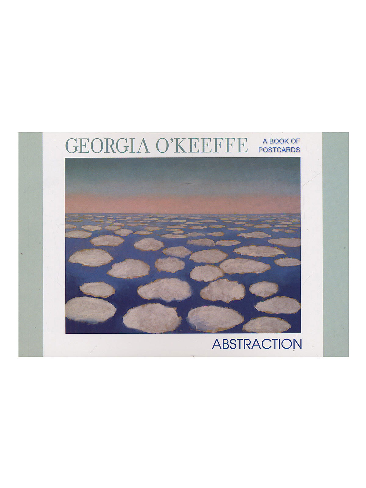 Georgia O'Keeffe: Abstraction