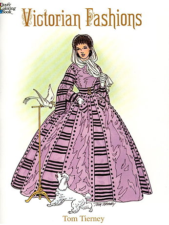 Dover - Victorian Fashions Coloring Book - Victorian Fashions Coloring Book