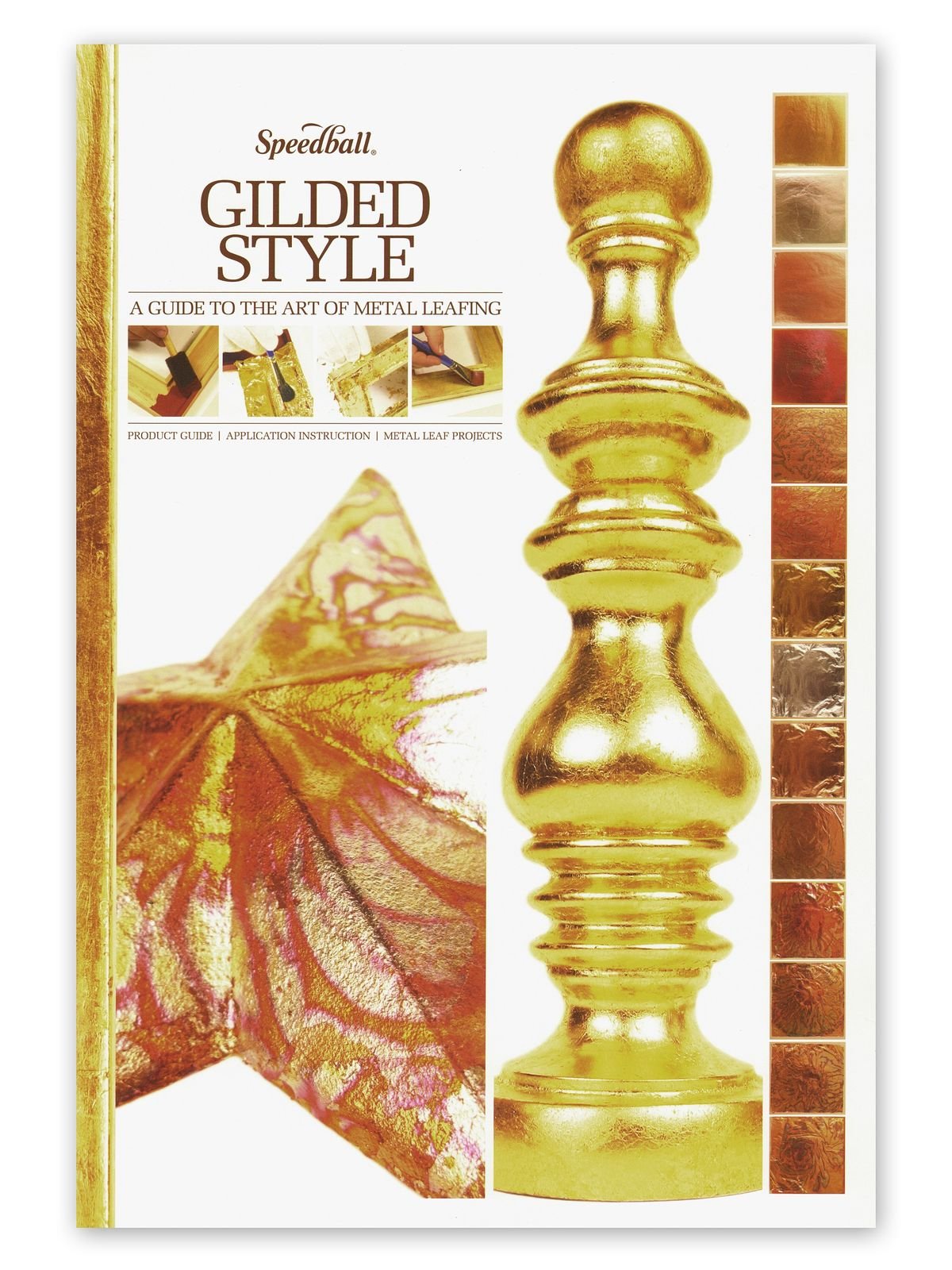 Gilded Style: A Guide to The Art of Metal Leafing