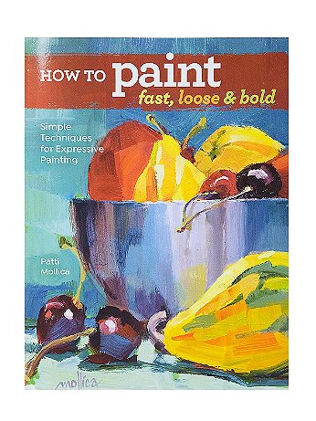 North Light - How to Paint Fast, Loose and Bold - Each