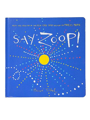 Chronicle Books - Say Zoop! - Each