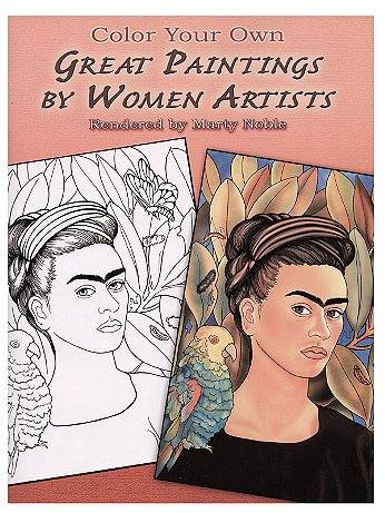 Dover - Color Your Own Great Paintings by Women Artists - Color Your Own Great Paintings by Women Artists