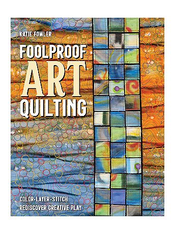 C&T - Foolproof Art Quilting - Each