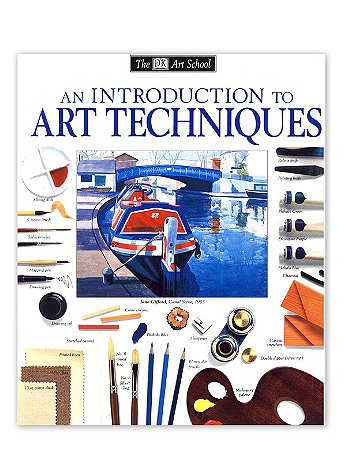DK Publishing - An Introduction to Art Techniques - Each