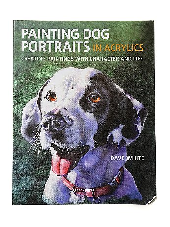 Search Press - Painting Dog Portraits in Acrylic - Each