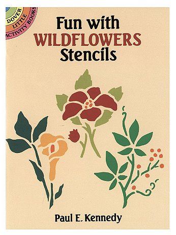 Dover - Fun With Wildflowers Stencils - Fun With Wildflowers Stencils