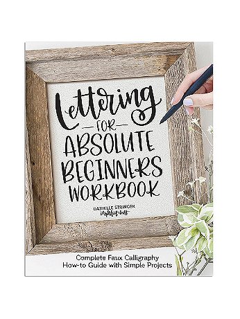 Fox Chapel Publishing - Lettering for Absolute Beginners - Each