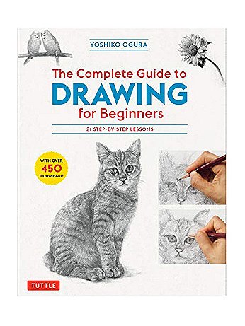Tuttle - The Complete Guide to Drawing for Beginners - Each