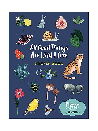 Workman Publishing - All Good Things are Wild & Free Sticker Book - Each